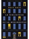 La Biblioteca De La Medianoche De Matt Haig Editorial Alianza — imagen 1