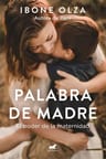 Palabra De Madre. Olza, Ibone — imagen 7