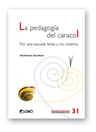 La Pedagogía Del Caracol - Gianfranco Zavalloni — imagen 5