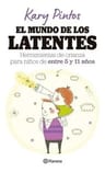 El Mundo De Los Latentes, Crianza - Pintos, Kary — imagen 1
