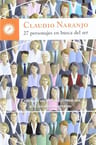 Libro 27 Personajes En Busca Del Ser Claudio Naranjo Gestalt — imagen 4