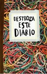 Destroza Este Diario Elásticos, De Keri Smith. Editorial Paidós, Tapa Blanda En Castellano, 2021 — imagen 1