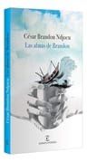 Las Almas De Brandon César Brandon Ndjocu — imagen 4