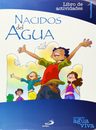 Proyecto Agua Viva, Nacidos Del Agua. Libro De Actividades 1 — imagen 1