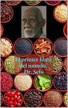El Primer Libro Del Mundo, Dr. Sebi: Todos Los Tratamientos Que Necesitas En El Campo De La Medicina (spanish Edition), De Sebi, Dr Jessica., Tapa Blanda En Español, 1967 — imagen 2