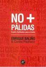 No + Palidas: Cuatro Actitudes Para El Exito Enrique Baliño — imagen 6