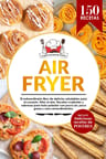 Air Fryer | El Extraordinario Libro De Recetas — imagen 1