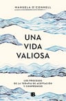Una Vida Valiosa, De O'connell, Manuela. Editorial Ediciones B, Tapa Blanda En Español, 2018 — imagen 1