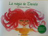 La Magia De Daniela - Un Libro Para Entender La Menstruación, De Sara Rodríguez Blázquez. Editorial Psylicom En Español — imagen 1
