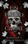 Un Fuego En La Carne Armentrout Jennifer — imagen 4
