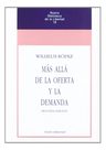 Más Allá De La Oferta Y La Demanda Wilhelm Röpke — imagen 3