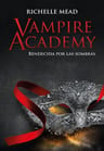 Vampire Academy. Bendecida Por Las Sombras, Richelle Mead — imagen 1