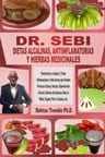 Dr. Sebi Dietas Alcalinas Antiinflamatorias Y Hierbas — imagen 3