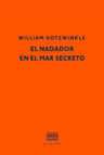 El Nadador En El Mar Secreto. Kotzwinkle, William (cartone) — imagen 1