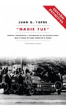 Nadie Fue - Juan B Yofre - Sudamericana - Libro — imagen 1