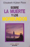 Sobre La Muerte Y Los Moribundos Kubler Ross Elisabeth Usado — imagen 2