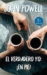 El Verdadero Yo : ¡ En Pie ! John Powell — imagen 1