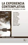 La Experiencia Contemplativa, De Fajardo, Olga. Editorial Kairós En Español — imagen 1