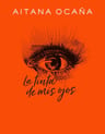 La Tinta De Mis Ojos — imagen 1