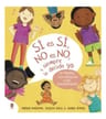 Sí Es Sí, No Es No, Y Siempre Lo Decido Yo, De Megan Madison. Editorial Penguin Kids En Español — imagen 1