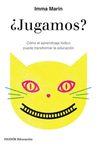 ¿ Jugamos ? Cómo El Aprendizaje Lúdico Imma Marín Santiago — imagen 1