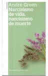 Narcisismo De Vida Narcisismo De Muerte Ne Tapa Blanda — imagen 1
