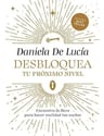 Desbloquea Tu Próximo Nivel - Daniela De Lucia — imagen 1