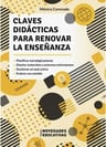 Claves Didácticas Para Renovar La Enseñanza - M. Coronado — imagen 1