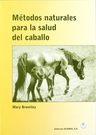 Métodos Naturales Para La Salud Del Caballo W. Mary Bromiley — imagen 1
