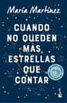 Cuando No Queden Mas Estrellas Que Contar, De María Martínez. Editorial Booket, Tapa Blanda En Español, 2023 — imagen 2