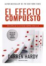 El Efecto Compuesto. Multiplica Tu Éxito De Forma Sencilla — imagen 3