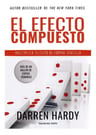   El Efecto Compuesto. Multiplica Tu Éxito De Forma Sencilla — imagen 1