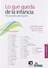 Lo Que Queda De La Infancia Zanel, Jardín, Inicial — imagen 1