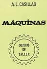 Libro Máquinas,  Cálculos De Taller,  Casillas, 40° Edición  — imagen 2
