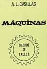 Libro Máquinas. Cálculos De Taller - A. L. Casillas — imagen 3