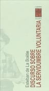 Libro: Discurso Sobre La Servidumbre Voluntaria - La Boetie — imagen 1