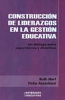 Construccion De Liderazgos En La Gestion Educativa — imagen 1