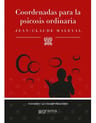Libro Coordenadas Para La Psicosis Ordinarias De Jean Claude — imagen 1