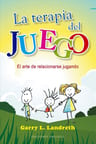 Libro La Terapia Del Juego  Landreth Terapeutica Psicologia  — imagen 2