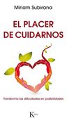 El Placer De Cuidarnos - Miriam Subirana — imagen 8