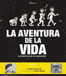 Aventura De La Vida: La Historia De La Evolucion Humana, La, De Carbonell, Eudald. Editorial La Galera, Tapa Blanda En Español — imagen 1