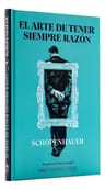 El Arte De Tener Siempre Razón / Arthur Schopenhauer (t.d) — imagen 1