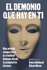 El Demonio Que Hay En Ti Crueldad Humana Psiquiatría Forense — imagen 5