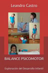 Balance Psicomotor: Exploración Del Desarrollo Infantil — imagen 5