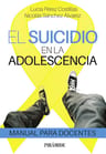 El Suicidio En La Adolescencia. Manual Para Adolescentes — imagen 2
