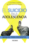 El Suicidio En La Adolescencia. Manual Para Adolescentes — imagen 5