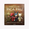 El Mundo De Pica Pau - Cuarta Edicion - Yanina Schenkel — imagen 1