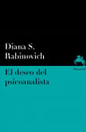 Rabinovich Deseo Psicoanalista Libertad Psicoanálisis — imagen 5