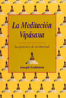 La Meditacion Vipasana: La Practica De La Libertad Goldberg — imagen 2