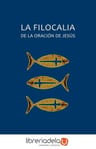 Libro La Filocalia De La Oración De Jesús — imagen 1